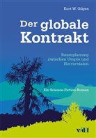 Kurt Gilgen, Kurt W. Gilgen - Der globale Kontrakt