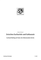Albrecht Beutel, Birgit Haneklaus, Birgitt Haneklaus - Zwischen Eucharistie und Euthanasie