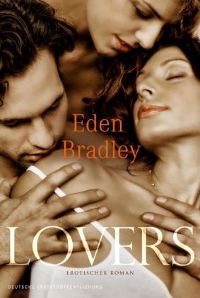 Eden Bradley - Lovers Erotischer Roman