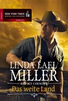 Linda L Miller, Linda L. Miller, Linda Lael Miller - Big Sky Country - Das weite Land
