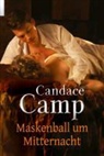 Candace Camp - Maskenball um Mitternacht