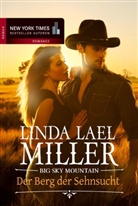 Linda L Miller, Linda L. Miller, Linda Lael Miller - Big Sky Mountain - Der Berg der Sehnsucht