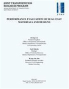 Hyung Jun Ahn, Jusang Lee, Todd Shields - Performance Evaluation of Seal Coat Materials and Designs