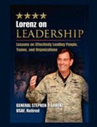 Air Force Research Institute, Air University Press, Stephen R. Lorenz, Stephen R. Lorenzt - Lorenz on Leadership