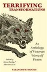 Arthur Conan Doyle, Arthur Conan Doyle, Rudyard Kipling, Bram Stoker - Terrifying Transformations