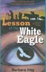 Barbara Hay, Peter Hay - Lesson of the White Eagle