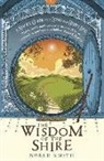 Noble Smih, Noble Smith, Smith Noble - The Wisdom of The Shire