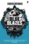 Chuck Wendig - The Blue Blazes