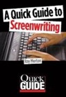 Ray Morton - A Quick Guide to Screenwriting
