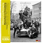 Pete Gormanns, Peter Gormanns, Michae Hughes, Michael Hughes, Ann-Chris Jansson, Peter Gormanns... - Stillstand und Bewegung - Menschen in Kreuzberg. Standstill and Movement - People in Kreuzberg, Berlin