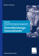 Bruh, Manfre Bruhn, Manfred Bruhn, Staus, Stauss, Stauss... - Dienstleistungsinnovationen