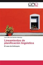 Laura Marcela Quintero Montoya - Lineamientos de planificación lingüística