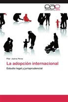 Pilar Juárez Pérez - La adopción internacional