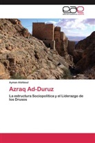 Ayman Alshboul - Azraq Ad-Duruz