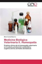 Mario Cuesta Mazorra - Medicina Biológica Veterinaria II. Homeopatía