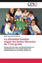 Maité Yalina Monlongo Beltrán - La identidad familiar según los textos literarios de 11no grado