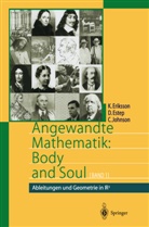 Eriksso, Kennet Eriksson, Kenneth Eriksson, ESTE, Donal Estep, Donald Estep... - Angewandte Mathematik: Body and Soul. Bd.1