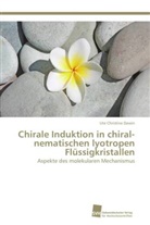 Ute Christine Dawin - Chirale Induktion in chiral-nematischen lyotropen Flüssigkristallen