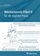 Manfred Nitsche, Manfred (Dr.) Nitsche - Wärmetausch-Fibel. Bd.2