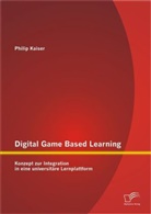 Philip Kaiser - Digital Game Based Learning