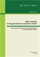 Barbara Zenz - Älter werden in Organisationen Sozialer Arbeit