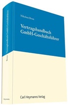 Nikolaus Bross, Bastian Rosner - Vertragshandbuch GmbH-Geschäftsführer