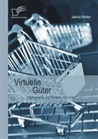 Janina Welter - Virtuelle Güter