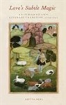 Aditya Behl, Aditya (formerly Associate Professor of South Asian Studies (deceased) Behl, Aditya/ Doniger Behl, Wendy Doniger, Wendy (Mircea Eliade Distinguished Service Professor of the History of Religions Doniger - Love's Subtle Magic