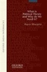 Rajeev Bhargava, Rajeev (Director Bhargava - What Is Political Theory and Why Do We Need It?