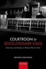 Henning Grunwald, Henning (DAAD Visiting Assistant Professor of History Grunwald - Courtroom to Revolutionary Stage
