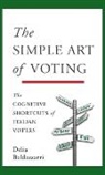 Delia Baldassarri, Delia (New York University) Baldassarri, Baldassarri Delia - The Simple Art of Voting