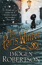 Imogen Robertson - The Paris Winter