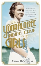 Anton Disclafani - The Yonahlossee Riding Camp for Girls