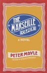 Peter Mayle - The Marseille Caper