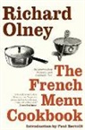 Richard Olney - The French Menu Cookbook