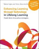 Vicky Duckworth, Vicky Ingle Duckworth, Steve Ingle, Steve Duckworth Ingle - Enhancing Learning Through Technology in Lifelong Learning: Fresh