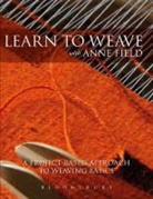 Anne Field, Field Anne - Learn to Weave with Anne Field