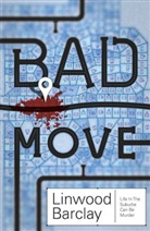 Linwood Barclay, Barclay Linwood - Bad Move