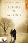 A01, Marta Querol, Marta Querol Benech - El final del ave Fénix