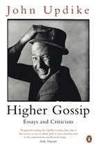 John Updike - Higher Gossip