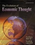 Stanley Brue, Stanley L. Brue, R. G. Grant, Randy Grant, Randy R. Grant, STANLEY BRUE - The Evolution of Economic Thought