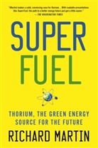 Richard Martin - Superfuel