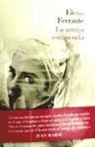 Elena Ferrante - La amiga estupenda