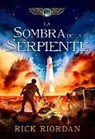 Rick Riordan - La sombra de la serpiente / The Serpent's Shadow