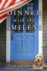Sarah Smiley, Andrea Hand - Dinner With the Smileys