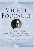 M Foucault, M. Foucault, Michel Foucault, Davidson, A Davidson, A. Davidson... - The Will to Know
