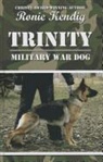 Ronie Kendig - Trinity Military War Dog