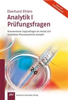 Eberhard Ehlers - Analytik - 1: Ehlers, Analytik I - Prüfungsfragen