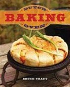 Bruce Tracy, Zac Williams - Dutch Oven Baking