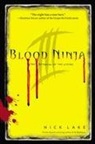 Nick Lake - Blood Ninja III